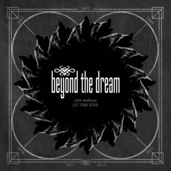 Beyond The Dream : (The Wolves) At the End